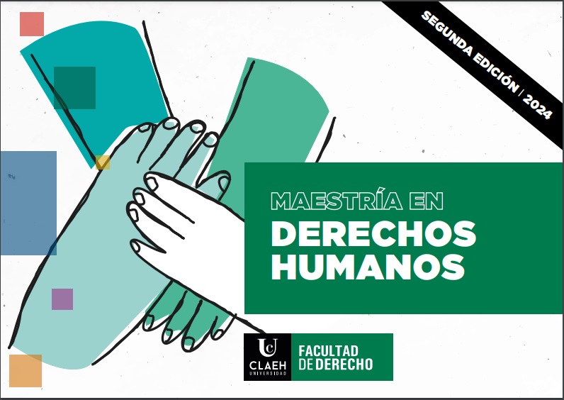 MAESTRÍA DE DERECHOS HUMANOS DE LA UNIVERSIDAD CLAEH – SEGUNDA EDICIÓN 2024